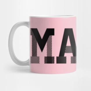 MAMA Mug